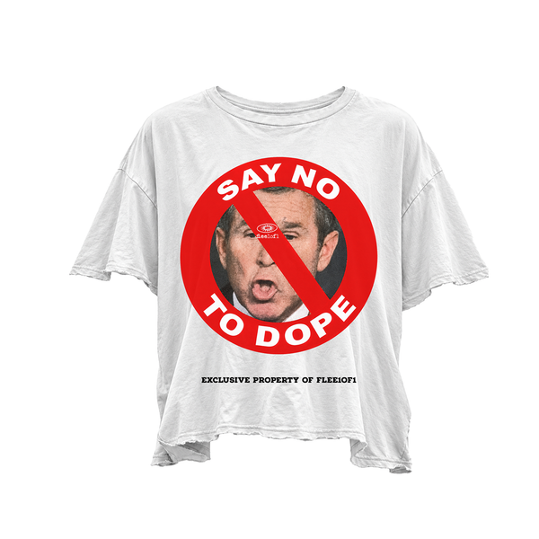 Say No to Dope Tee